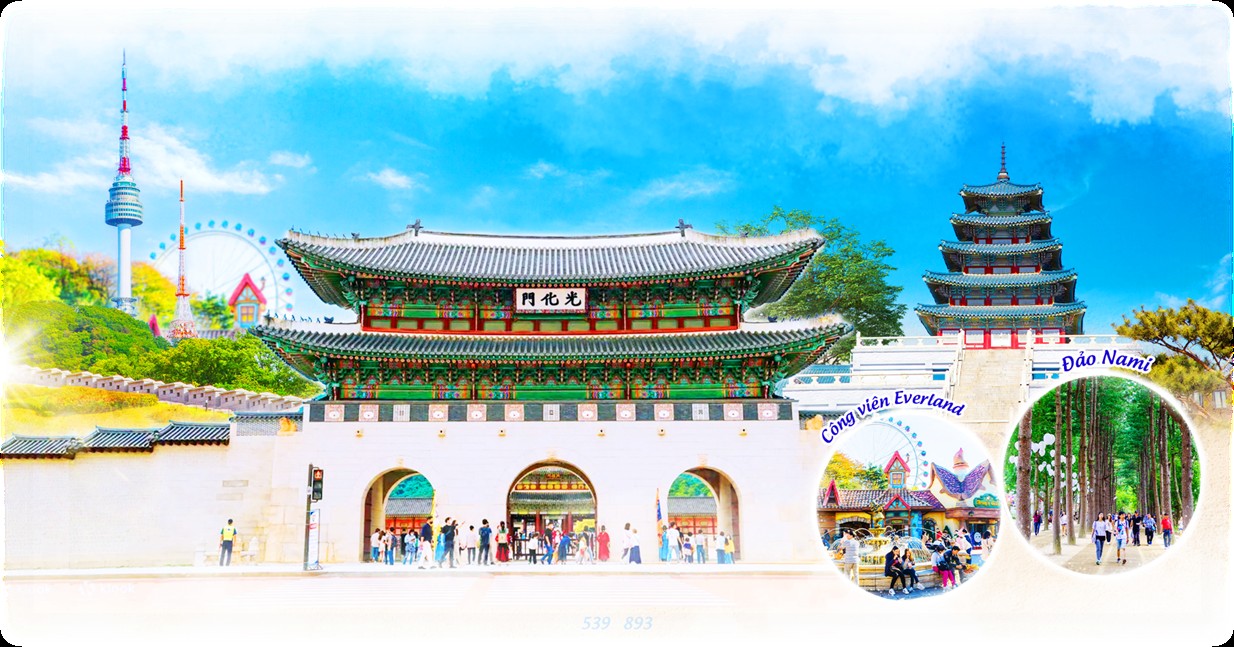 Tour Hàn Quốc | SEOUL – NAMI - EVERLAND