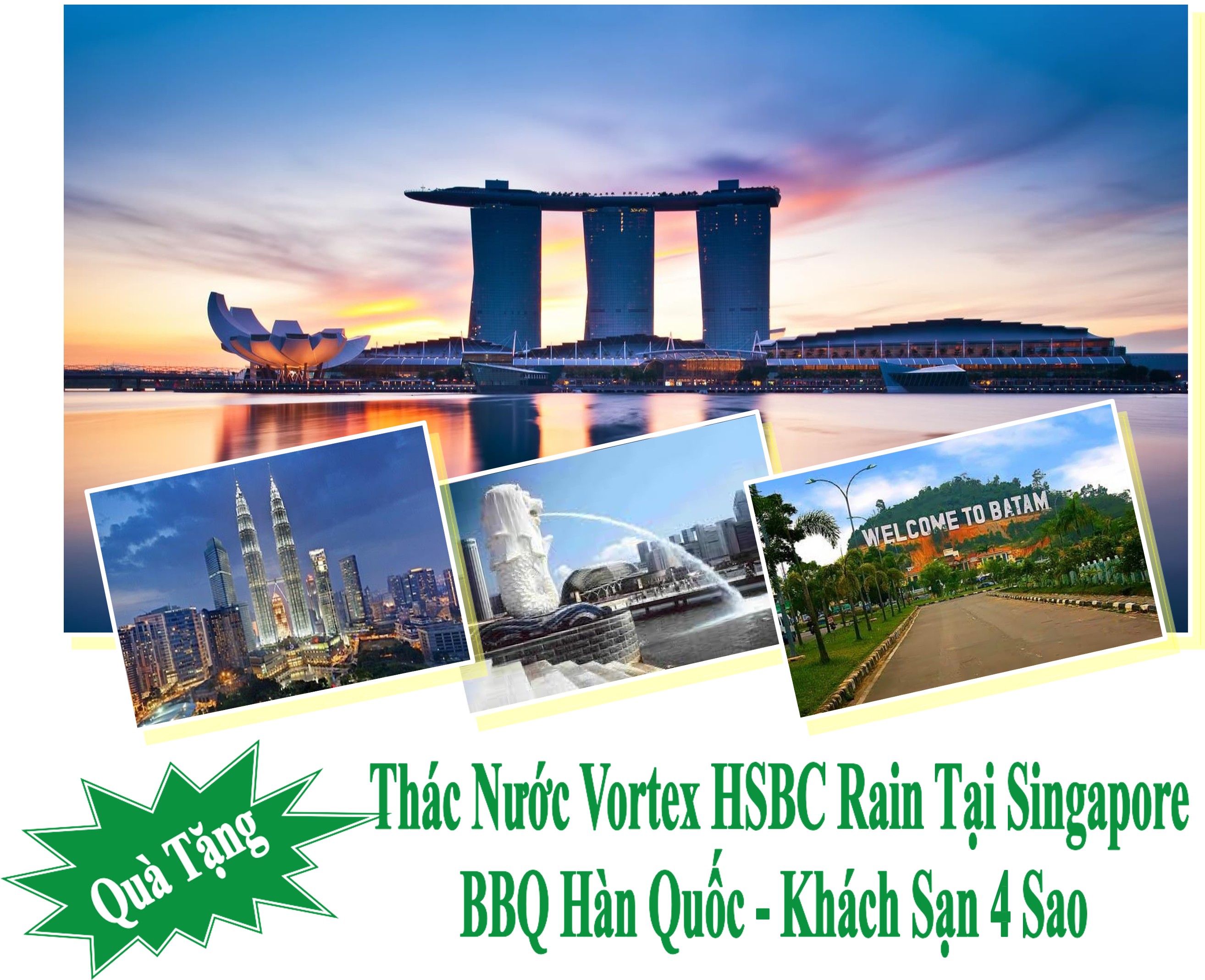 Du lịch 3 quốc gia: Singapore - Indonesia - Malaysia